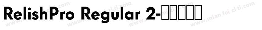 RelishPro Regular 2字体转换